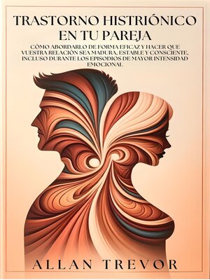 cover image of Trastorno Histriónico En Tu Pareja